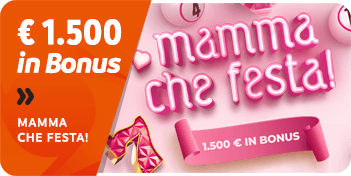 Bonus Casinò Mamma che festa! 1.500 euro in Real Bonus